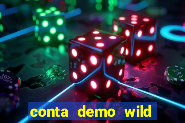 conta demo wild bounty showdown